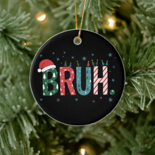 Ornamento De Cerâmica Natal Meme Engraçado Bruh Chapéu de Papai Noel Sar