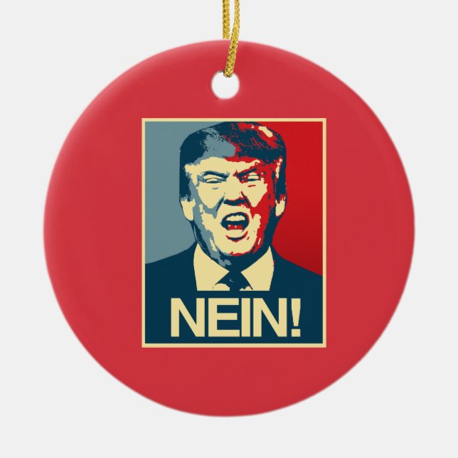 Ornamento De Cerâmica NEIN - Anti-Trump Poster - Anti-Trump - (Frente)