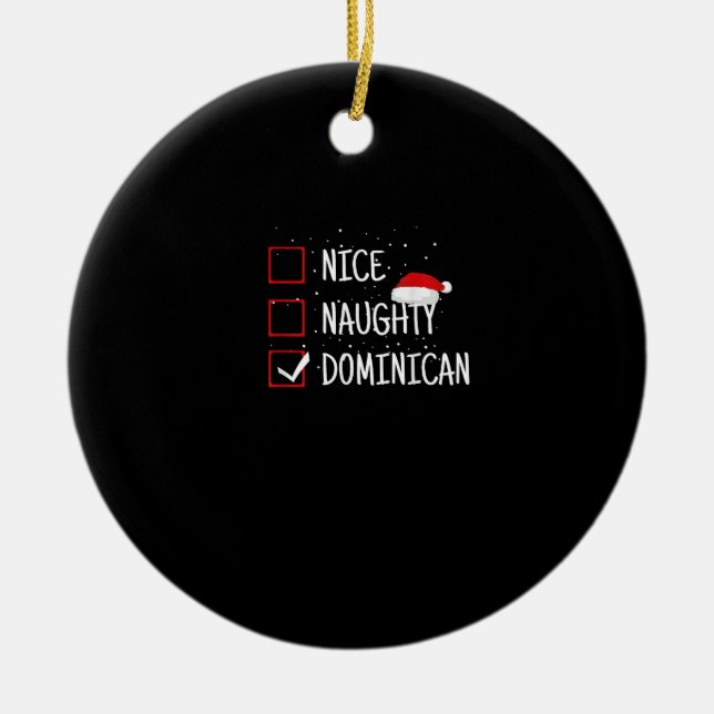 Ornamento De Cerâmica Nice Naughty Dominican Christmas List  (Frente)