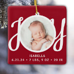 Ornamento De Cerâmica Nome do Bebê Nascimento Stats Foto Red Keepsaee<br><div class="desc">O Nascimento do Bebê é um Ornamento de Foto de Natal decorado com a palavra JOY em tipografia de na moda num fundo vermelho. Facilmente personalizável com sua foto,  seu nome e estatísticas de natalidade do bebê.</div>