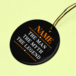 Ornamento De Cerâmica Nome Personalizado O Homem O Mito A Legenda