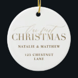 Ornamento De Cerâmica nossa primeira casa nova de natal<br><div class="desc">faça com que o primeiro natal na sua nova casa seja especial com estes maravilhosos ornamentos de feriados. com uma fonte moderna,  em negrito,  você pode adicionar seu próprio nome e endereço para marcar este maravilhoso marco. parte de uma coleção,  disponível em diferentes cores.</div>