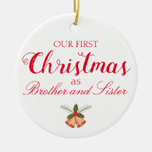 Nosso Primeiro Natal como Irmão e Irmã Ornament