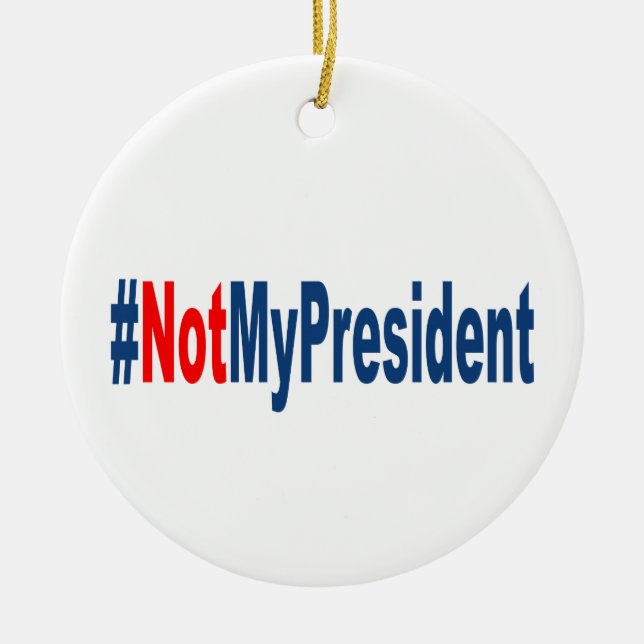 Ornamento De Cerâmica #NotMyPresident (Frente)