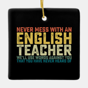Ornamento De Cerâmica Nunca Brinque Com Um Professor De Inglês Nós Usare