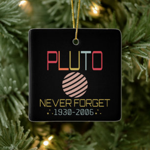 Ornamento De Cerâmica Nunca Esqueça Plutão Retro Espaço Engraçado, Ciênc