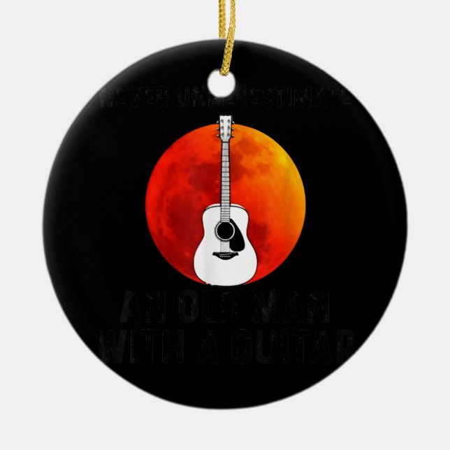 Ornamento De Cerâmica Nunca subestime um velho com lua de guitarra (Frente)