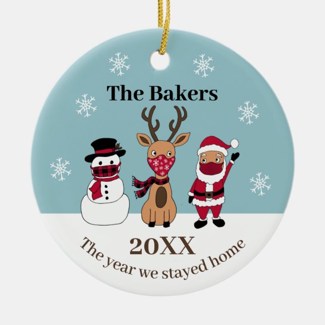 Ornamento De Cerâmica O Ano Em Que Ficamos Em Casa Papais noeis Engraçad (Frente)