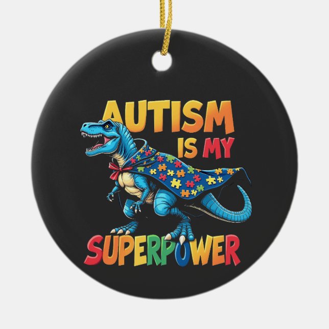 Ornamento De Cerâmica O Autismo É Meu Superpoder Dinossauro Conscientiza (Frente)