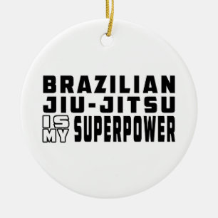 Ornamento De Cerâmica O brasileiro Jiu-Jitsu é minha superpotência