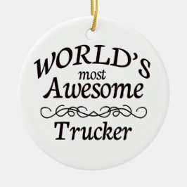 Ornamento De Cerâmica O camionista o mais impressionante do mundo