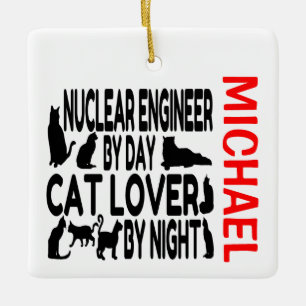 Ornamento De Cerâmica O Engenheiro Nuclear Ama Cats PERSONALIZADO