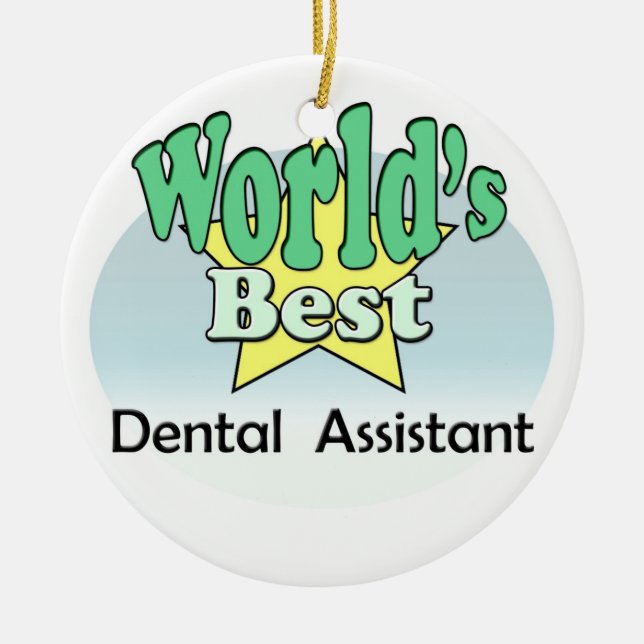 Ornamento De Cerâmica O melhor dental Assistant do mundo (Frente)
