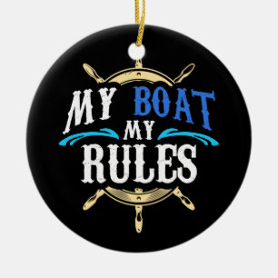 Ornamento De Cerâmica O meu Design de regras do meu barco para capitães