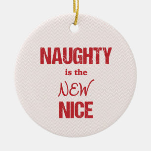 Ornamento De Cerâmica O Naughty é o novo Nice
