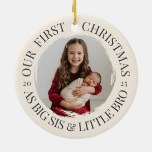 Ornamento De Cerâmica O nosso primeiro Natal como o Big Sis e a Pequena 