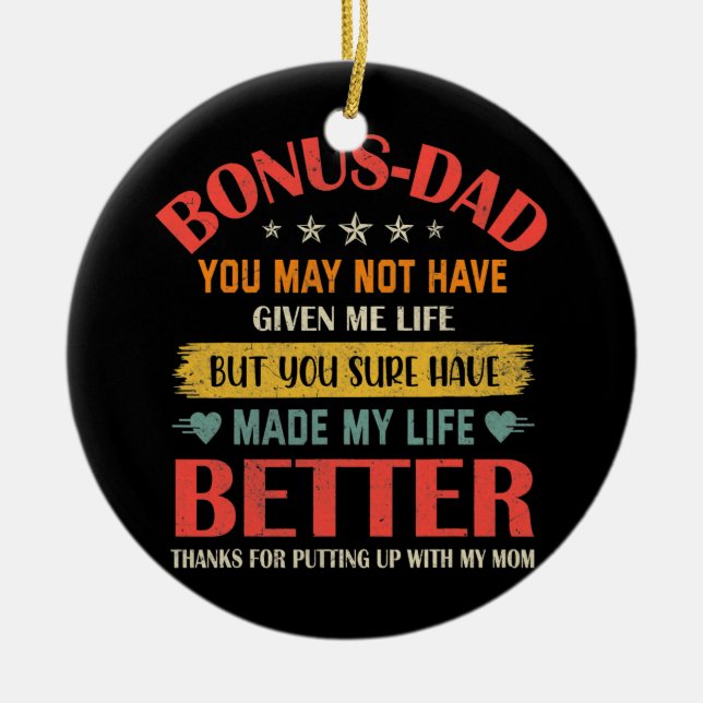 Ornamento De Cerâmica O Pai De Bônus Pode Não Ter Me Deu Vida (Frente)