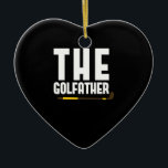Ornamento De Cerâmica O Pai de Golfe Engraçado do Golfe Deu Golfer<br><div class="desc">1</div>