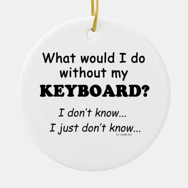 Ornamento De Cerâmica O que eu faria, teclado (Frente)