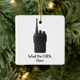 Ornamento De Cerâmica O Que O Fu*k Sobre O Ícone De Walkie Talkie Engraç