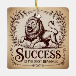 Ornamento De Cerâmica O Sucesso é a Melhor Vingança