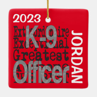 Ornamento De Cerâmica Oficial K-9 PERSONALIZADO Extraordinário
