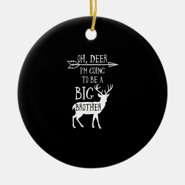 Ornamento De Cerâmica Oh Deer Going To Big Brother Christmas Announcemen (Frente)