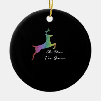 Ornamento De Cerâmica Oh Deer Queer Funny Pun LGBT Pride CelebraOrnament