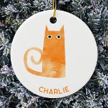 Ornamento De Cerâmica Orange Cat Personalizado<br><div class="desc">Gato de gengibre laranja,  bonito e ligeiramente alarmado,  perfeito para amantes de os animais. Arte original de Nic Squirrell. Altere o nome ou remova-o se preferir personalizar.</div>