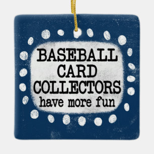 Ornamento De Cerâmica Os Coletores De Placas De Baseball Têm Mais Orname