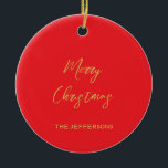 Ornamento De Cerâmica Ótima cor vermelha e Dourada Feliz Natal<br><div class="desc">Representa-se com esta design moderna e elegante. Esse modelo pode ser personalizado para atender a todas as profissões profissionais.</div>