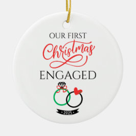 Ornamento De Cerâmica Our First Christmas Engaged 2025