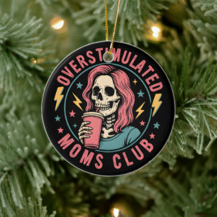 Ornamento De Cerâmica Overstimulado Clube do Mães Skull Mensagem Mãe Vid