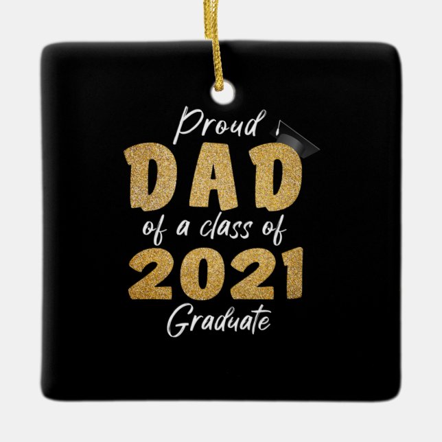 Ornamento De Cerâmica Pai orgulhoso de uma classe de Formando 2021 (Frente)