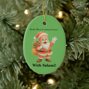 Ornamento De Cerâmica Papai Noel está chegando à cidade.. Com Salami!