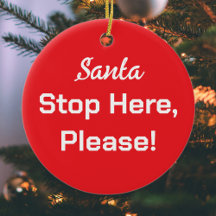 Papai Noel Pare Por Favor Aqui Vermelho Branco Sim