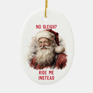 Ornamento De Cerâmica Papai Noel Sujo Sarcástico Engraçado Não Me Leva N