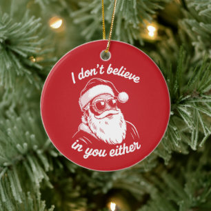 Ornamento De Cerâmica Papai Noel Vintage Retro Eu Também Não Acredito Em
