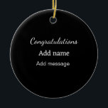 Ornamento De Cerâmica Parabéns adicionam nome mensagem simples formando<br><div class="desc">Design</div>