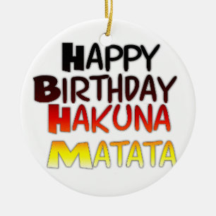 Ornamento De Cerâmica Parabéns Hakuna Matata Inspiração