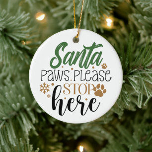 Ornamento De Cerâmica Patas de Papai Noel Por Favor Pare Aqui - Natal