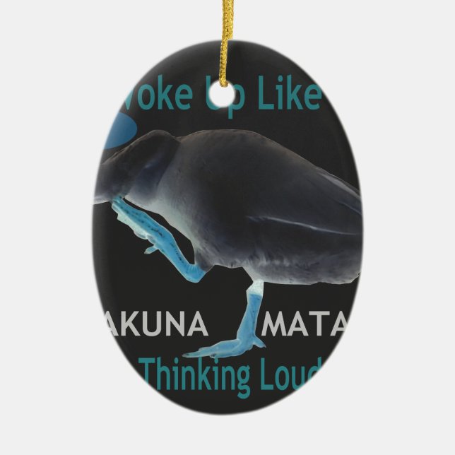 Ornamento De Cerâmica Pato com eu acordei como este texto do & Hakuna Ma (Frente)