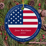 Ornamento De Cerâmica Patriótico Personalizado Americano do Cidadão Prim<br><div class="desc">Apresentando nosso ornamento de bandeira americana, uma maneira perfeita de celebrar seu primeiro Natal como cidadão americano! Este ornamento apresenta as icônicas cores vermelha, branca e azul das estrelas e riscas, fazer uma maneira excelente de mostrar seu orgulho patriótico. O ornamento também inclui espaço para você personalizá-lo com seu nome...</div>