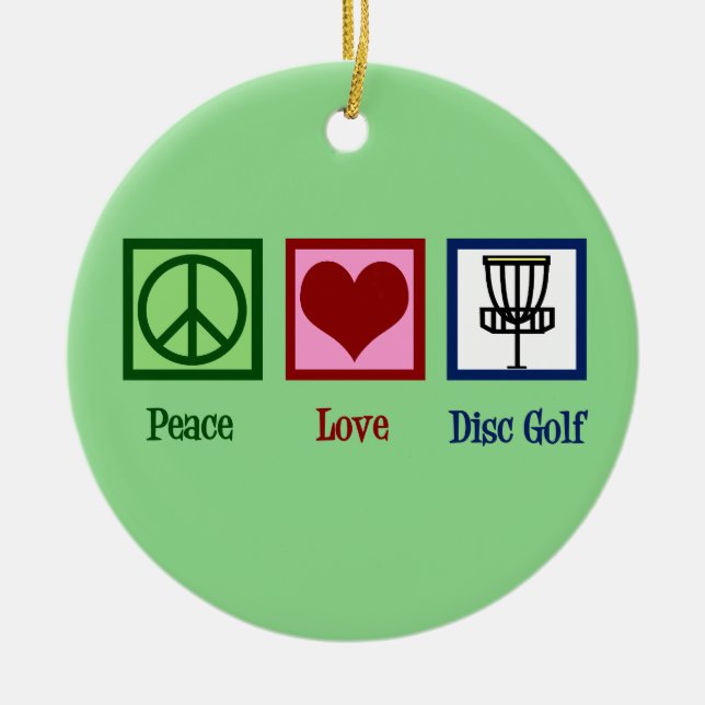Ornamento De Cerâmica Peace Love Disk Golf (Frente)