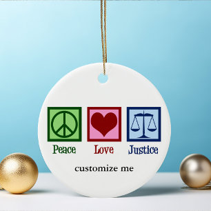 Ornamento De Cerâmica Peace Love Justice Custom Lawyer Judge Christmas