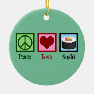 Ornamento De Cerâmica Peace Love Sushi