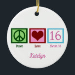 Ornamento De Cerâmica Peace Love Sweet 16 Cute 16th Birthday Custom<br><div class="desc">O perfeito presente de 16 anos para uma adolescente. Peace Love Sweet 16 com seu monograma bonito de rosa.</div>