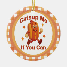 Ornamento De Cerâmica Pegue-Me Se Puder Engraçado Cachorro Quente - Ketc