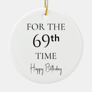 Ornamento De Cerâmica Pela 69ª Vez Feliz Aniversário