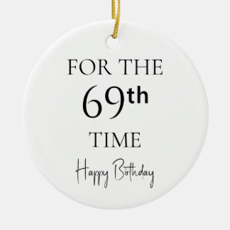 Ornamento De Cerâmica Pela 69ª Vez Feliz Aniversário